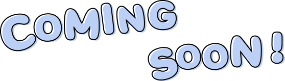COMING SOON