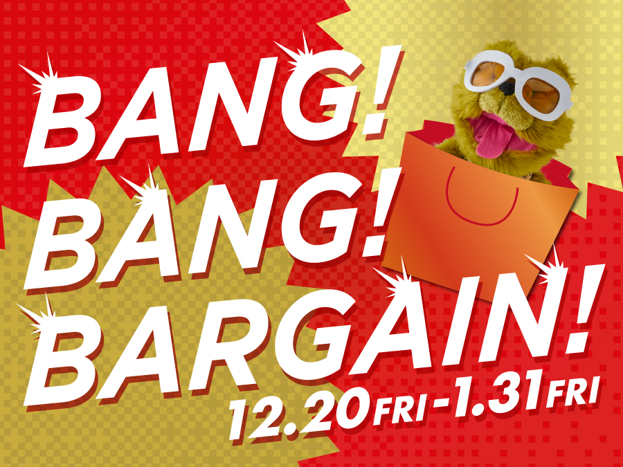 BANG!BANG!BARGAIN!